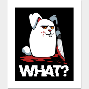 Bunny - Morderous Killer Rabbit - What? Blood Knife Humorous Posters and Art